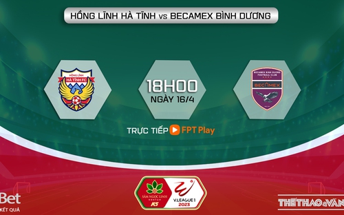 VIDEO Nhận định bóng đá nhà cái Hà Tĩnh vs Bình Dương, nhận định bóng đá Việt Nam V-League 2023 (18h00, 16/4)