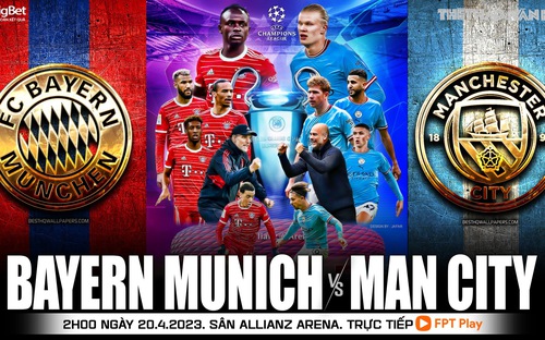 Nhận định bóng đá nhà cái Bayern vs Man City, nhận định bóng đá Cúp C1 (2h00 ngày 20/4)