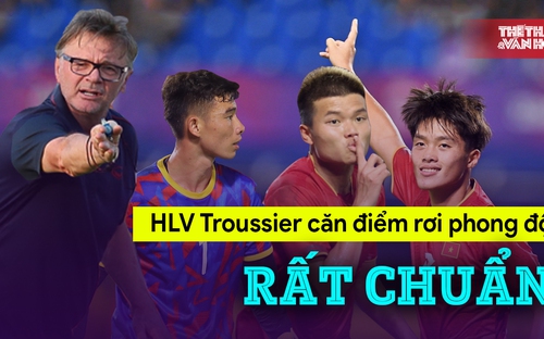 U22 Việt Nam vs Thái Lan (VTV5 trực tiếp): HLV Troussier căn điểm rơi phong độ rất chuẩn