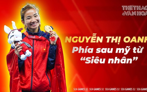 Nguyễn Thị Oanh: Phía sau mỹ từ 'Siêu nhân', 'Người ngoài hành tinh'
