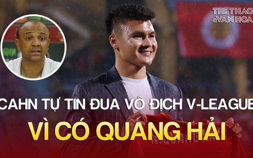 Có Quang Hải, HLV của CAHN tự tin đua vô địch V-League 2023