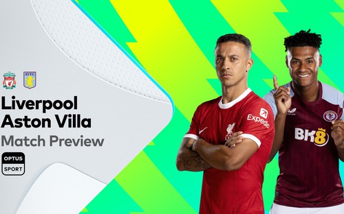 VIDEO trực tiếp bóng đá hôm nay: Liverpool vs Aston Villa, Ngoại hạng Anh (20h00, 3/9)