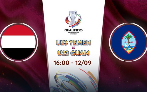 VIDEO VTV5 trực tiếp bóng đá U23 Yemen vs Guam, U23 Việt Nam vs Singapore. Xem VTV6