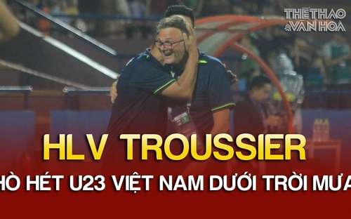 HLV Troussier hò hét, chỉ đạo U23 Việt Nam liên tục dưới trời mưa | Vòng loại U23 châu Á