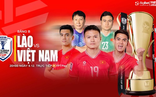 Nhận định bóng đá Việt Nam vs Lào, 20h00 ngày 9/12: Khách lấn chủ 