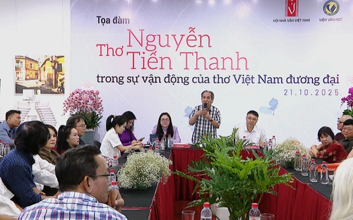 Tọa đàm về thơ Nguyễn Tiến Thanh trong dòng chảy thơ ca Việt Nam đương đại
