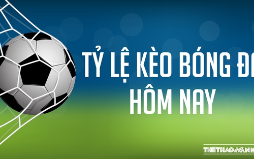 Nhận định bóng đá, soi kèo, tỷ lệ kèo bóng đá hôm nay 16/11