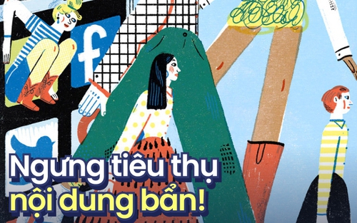 Ngưng tiêu thụ nội dung bẩn, để thế giới không còn những kẻ “ký sinh” trên nỗi khổ của người nghèo!