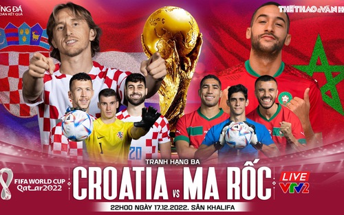 Chuyên gia nhận định Croatia vs Ma rốc, 22h00 hôm nay, hạng ba WC 2022
