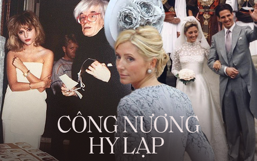 Cuộc đời quá trong mơ của Công nương Hy Lạp: Sinh ra là con gái tỷ phú, kết hôn với Thái tử và tự thân thành “bà hoàng làng mốt”  