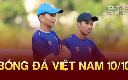 Bóng đá Việt Nam hôm nay 10/10: CLB Hà Nội chốt HLV nội, CLB Viettel đôn sao U18 Việt Nam lên đội 1