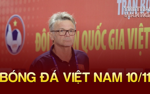 Tin nóng bóng đá Việt tối 10/11: HLV Troussier nói mục tiêu với ĐT Việt Nam, giải VĐQG nữ tăng tiền thưởng