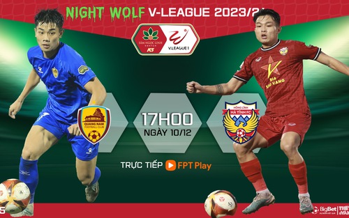 Nhận định bóng đá Quảng Nam vs Hà Tĩnh, V-League vòng 5 (17h00, 10/12)