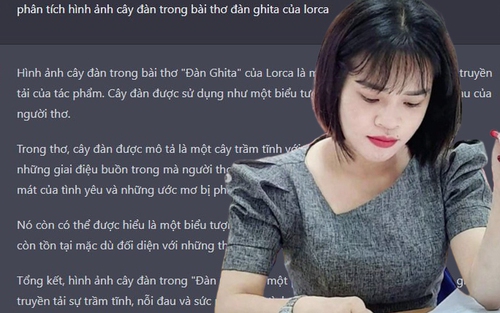 Nhờ ChatGPT trổ tài phân tích bài thơ Sóng và loạt tác phẩm văn học đình đám: Liệu đã đủ tầm để thay thế giáo viên?