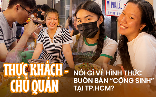 "Đành chấp nhận" hay "tìm quán khác": Khi thực khách và chủ quán trần tình về mô hình cộng sinh buôn bán tại TP.HCM