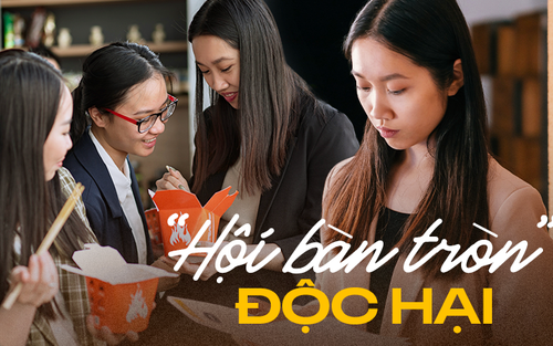 Những cuộc bàn luận “thị phi” và toxic tại công ty đôi lúc vẫn dạy cho ta không ít bài học ứng phó trong môi trường công sở