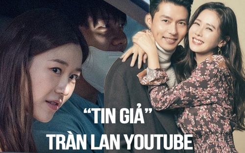 Từ tin Son Ye Jin ly hôn đến Lee Seung Gi hủy cưới vì 'phốt' nhà gái: YouTuber ngày càng lộng hành!