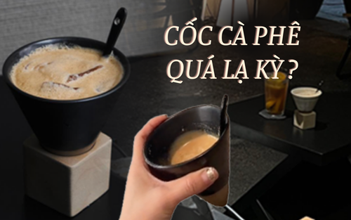 Thực khách hoang mang với chiếc cốc "lật đật" tại quán cà phê đang hot, không uống hết trong 1 lần là toang!