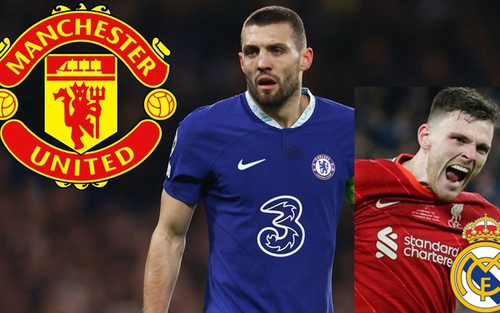 Chuyển nhượng 25/5: MU muốn chiêu mộ Kovacic, Real 'phá két' vì Robertson