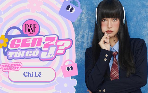 Gen Z Túi Có J? - Có gì trong túi xách của Chi Lê? (tập 7) 