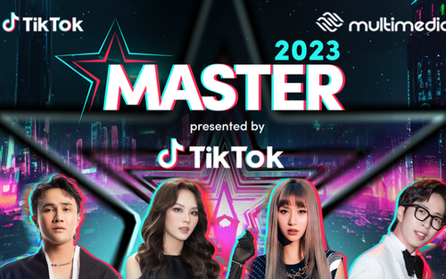 Master 2023 by TikTok trở lại với mùa thứ 5, lan tỏa thông điệp “Sáng tạo theo chất riêng của bạn''