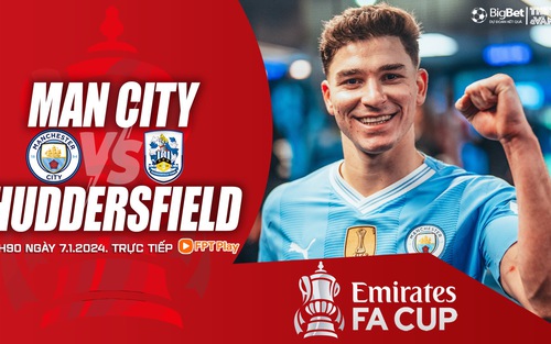 Nhận định bóng đá Man City vs Huddersfield, FA Cup vòng 3 (21h00 hôm nay 7/1)