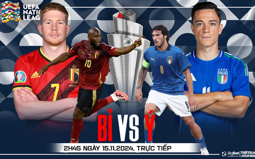Nhận định, soi tỷ lệ Bỉ vs Ý 2h45 ngày 15/11, Nations League vòng bảng