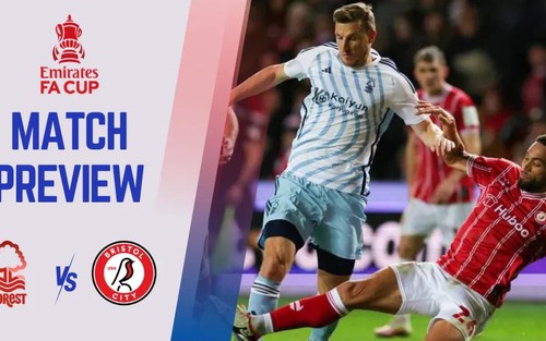 Nhận định bóng đá Nottingham vs Bristol, vòng 4 FA Cup (02h45, 8/2)