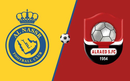 Nhận định Al Nassr vs Al Raed, Saudi Pro League vòng 23 (0h00 hôm nay 8/3)