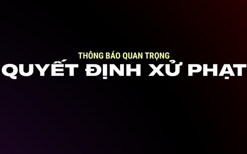 Rúng động Esports Việt Nam: Giải LMHT VCS ra án phạt nghi án bán độ, 26 tuyển thủ 'dính chàm', 8 người bị cấm vĩnh viễn