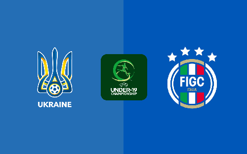 Nhận định bóng đá U19 Ukraine vs U19 Ý, vòng bảng U19 châu Âu (01h00, 22/7)