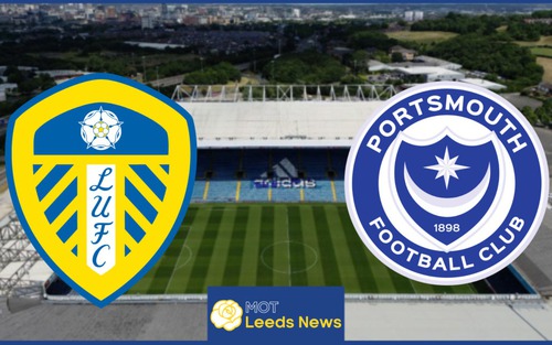 Nhận định, soi tỷ lệ Leeds vs Portsmouth (18h30, 10/8), hạng nhất Anh vòng 1