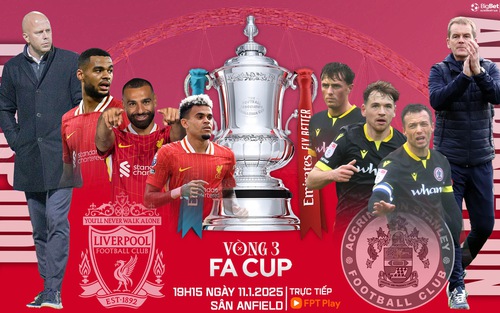 Nhận định, soi tỷ lệ Liverpool vs Accrington 19h15 hôm nay 11/1, vòng 3 FA Cup