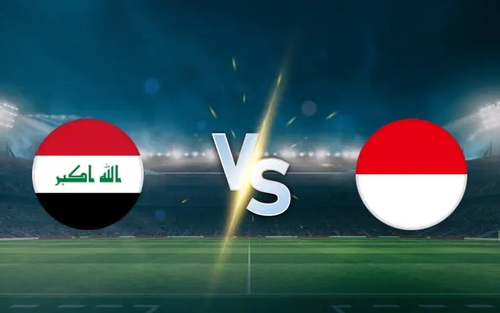 Nhận định, soi tỷ lệ Iraq vs Indonesia 02h30 ngày 12/10, Vòng loại World Cup 2026