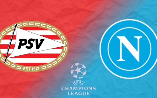 Nhận định, soi tỷ lệ PSV vs Napoli 02h00 ngày 22/10, vòng phân hạng Cúp C1 châu Âu