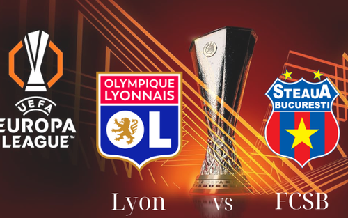 Nhận định, soi tỷ lệ Lyon vs FCSB 03h00 ngày 14/3, vòng 1/8 Europa League