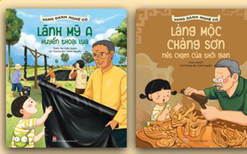 Lưu giữ nét đẹp truyền thống qua bộ sách tranh “Vang danh nghề cổ”