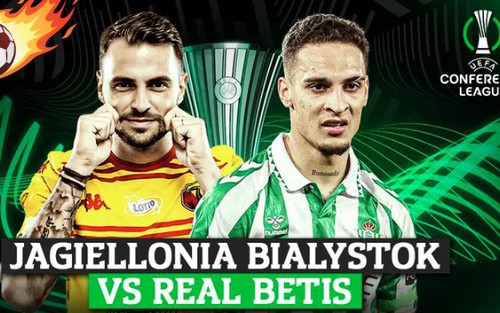 Nhận định, soi tỷ lệ Real Betis vs Jagiellonia 02h00 ngày 11/4, tứ kết cúp C3 châu Âu