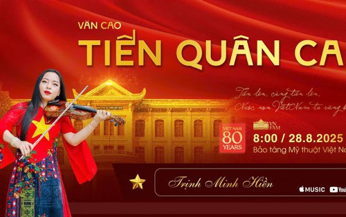 Ra mắt MV "Tiến quân ca" hòa quyện giữa âm nhạc và mỹ thuật