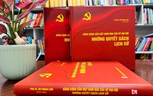 Ra mắt sách "Đảng Cộng sản Việt Nam qua các kỳ Đại hội - Những quyết sách lịch sử"​
