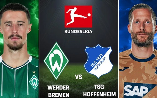 Nhận định, soi tỷ lệ Bremen vs Hoffenheim 02h30 hôm nay 28/1, đá bù vòng 16 Bundesliga