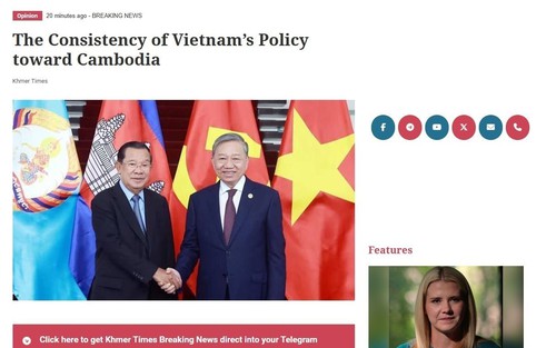 Báo chí Campuchia đề cao chính sách đối ngoại nhất quán của Việt Nam qua chuyến thăm của Tổng Bí thư Tô Lâm