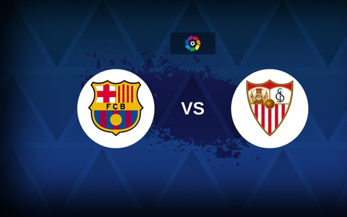 Nhận định Barcelona vs Sevilla 22h15 ngày 15/3, vòng 28 La Liga