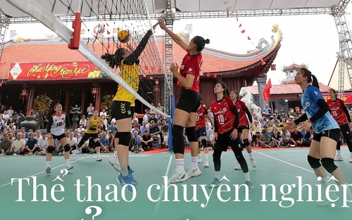 Thể thao chuyên nghiệp 'đổ bộ' hội làng