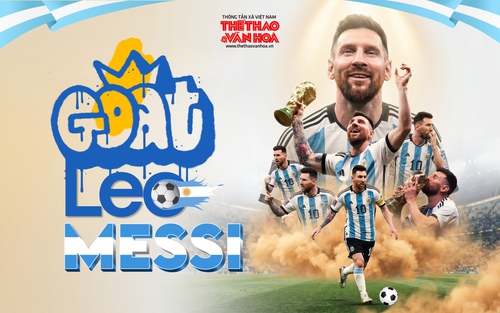 Mỗi ngày một ngôi sao World Cup: "GOAT" Lionel Messi