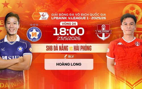 Link xem trực tiếp bóng đá SHB Đà Nẵng vs Hải Phòng 18h00 hôm nay, V-League vòng 24