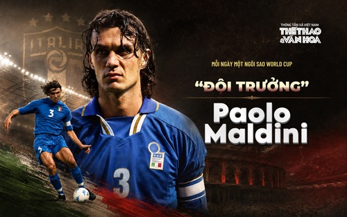 Mỗi ngày một ngôi sao World Cup: "Đội trưởng" Paolo Maldini