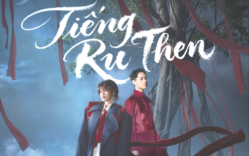 "Tiếng ru then" - Nhạc dân gian vào không gian liêu trai của điện ảnh