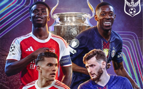 Trận chung kết Champions League giữa Arsenal và PSG đá vào khung giờ đẹp, fan Việt hết lo thức khuya