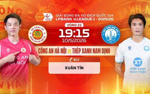 Link xem trực tiếp bóng đá Công an Hà Nội vs Thép Xanh Nam Định 19h15 hôm nay, V-League vòng 22